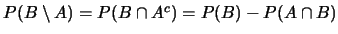 $P(B\setminus A)=P(B\cap A^c)=P(B)-P(A\cap B)$
