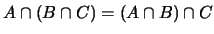 $A\cap (B\cap C)=(A\cap B)\cap C$
