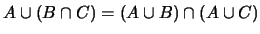 $A\cup (B\cap C)=(A\cup B)\cap (A\cup C)$