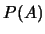 $P(A)$