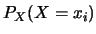 $P_X(X=x_i)$