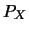 $P_X$