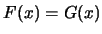 $F(x)=G(x)$