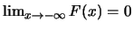 $\lim_{x\rightarrow -\infty} F(x)=0$