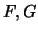 $F,G$