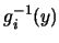 $g_i^{-1}(y)$