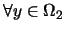 $\forall y\in \Omega_2$