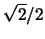 $\sqrt{2}/2$