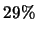 $29\%$
