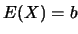 $E(X)=b$
