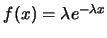 $f(x)=\lambda e^{-\lambda x}$