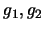 $g_1,g_2$