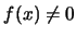 $f(x)\neq 0$