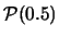 $\mathcal{P}(0.5)$