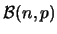${\cal B}(n,p)$