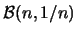 $\mathcal{B}(n,1/n)$