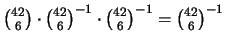 ${{42}\choose{6}}\cdot{{42}\choose{6}}^{-1}\cdot{{42}\choose{6}}^{-1}={{42}\choose{6}}^{-1}$