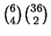 ${{6}\choose{4}}{{36}\choose{2}}$