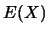 $E(X)$
