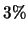 $3\%$