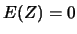 $E(Z)=0$