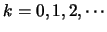 $k=0,1,2,\cdots$