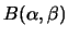 $B(\alpha,\beta)$