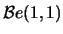 $\mathcal{B}e(1,1)$