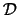 $\mathcal{D}$