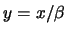 $y=x/\beta$