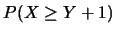 $P(X\geq Y+1)$