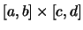 $[a,b]\times[c,d]$