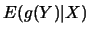 $E(g(Y)\vert X)$