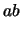 $\displaystyle ab$
