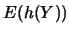 $E(h(Y))$