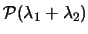 ${\cal
P}(\lambda_1+\lambda_2)$