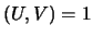 $(U,V)=1$