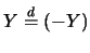 $Y\stackrel{d}{=}(-Y)$
