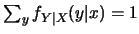 $\sum_y f_{Y\vert X}(y\vert x)=1$