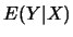 $E(Y\vert X)$