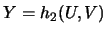 $Y=h_2(U,V)$