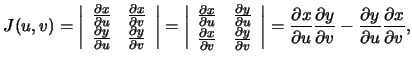 $\displaystyle J(u,v)=\left\vert
\begin{array}{cc}
\frac{\partial x}{\partial u}...
...tial y}{\partial
v}-\frac{\partial y}{\partial u}\frac{\partial x}{\partial
v},$