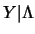 $Y\vert\Lambda$