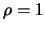 $\rho=1$