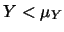 $Y<\mu_Y$