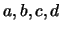 $a,b,c,d$