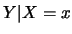 $Y\vert X=x$