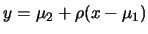 $y=\mu_2+\rho(x-\mu_1)$