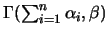 $\Gamma(\sum_{i=1}^{n}\alpha_i,\beta)$