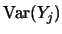 $\mbox{Var}(Y_j)$